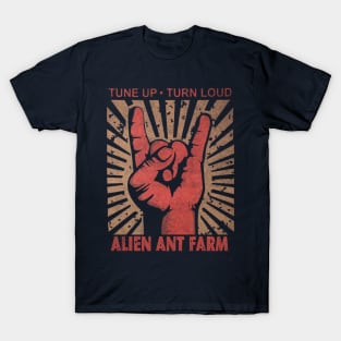 Tune up . Turn Loud Alien Ant Farm T-Shirt